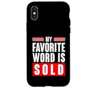My Favorite Word Is Sold Funny Real Estate Agent Case for iPhone X/XS