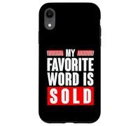 My Favorite Word Is Sold Funny Real Estate Agent Case for iPhone XR
