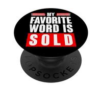 My Favorite Word Is Sold Funny Real Estate Agent PopSockets Adhesive PopGrip
