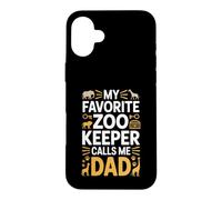 My Favorite Zoo Keeper Calls Me Dad Funny Fathers Day Case for iPhone 16 Plus
