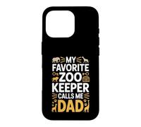 My Favorite Zoo Keeper Calls Me Dad Funny Fathers Day Case for iPhone 16 Pro