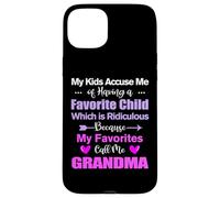 My Favorites Call Me Grandma Funny Grandma Birthday Case for iPhone 15 Plus