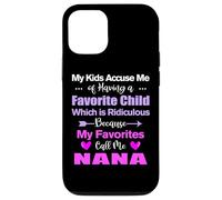My Favorites Call Me Nana Funny Nana Case for iPhone 12/12 Pro