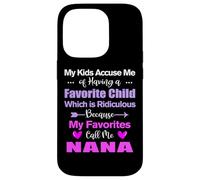 My Favorites Call Me Nana Funny Nana Case for iPhone 14 Pro