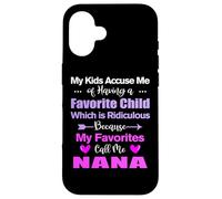 My Favorites Call Me Nana Funny Nana Case for iPhone 16