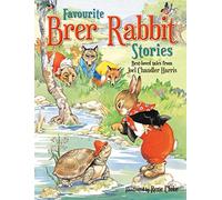 My Favourite Brer Rabbit Stories (My Best Book of Brer Rabbit Stories)