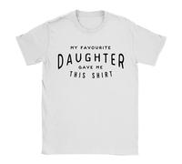 My Favourite Daughter Mens T-Shirt Gift Present for Dad from Daughter White