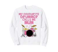 My Favourite Drummer Calls Me Mum, Drums Mother's Day Sweatshirt