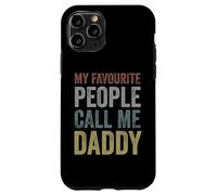My Favourite People Call Me Daddy - Cool Retro Father's Day Case for iPhone 11 Pro