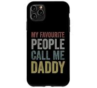 My Favourite People Call Me Daddy - Cool Retro Father's Day Case for iPhone 11 Pro Max