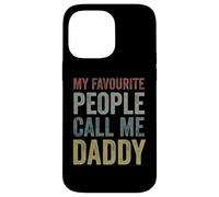 My Favourite People Call Me Daddy - Cool Retro Father's Day Case for iPhone 14 Pro Max