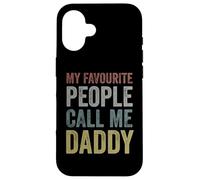 My Favourite People Call Me Daddy - Cool Retro Father's Day Case for iPhone 16
