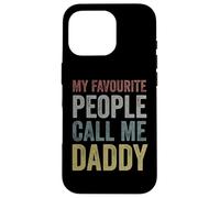 My Favourite People Call Me Daddy - Cool Retro Father's Day Case for iPhone 16 Pro
