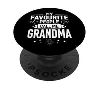 My favourite people call me Grandma PopSockets Adhesive PopGrip
