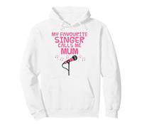 My Favourite Singer Calls Me Mum, Vocalist Singing Musician Pullover Hoodie