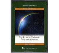 My Favourite Universe : Book and Double DVD (12 Lectures, 30 minutes per lecture)