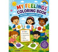 My Feelings Coloring Book: Emotional Learning for Kids