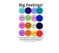 My Feelings Matter (EMOTIONS): Big feelings are a big part of growing up. (Royal Roots Collection)