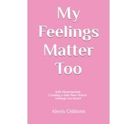 My Feelings Matter Too