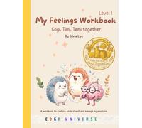 My Feelings Workbook Cogi, Temi, Temi together: Level 1 (COGI Universe Preschool Series)