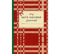My Feliz Navidad Journal: A 6x9 Festive Notebook | 120 Lined Pages| Red Plaid Holiday Knit | Christmas Gifts Under $10