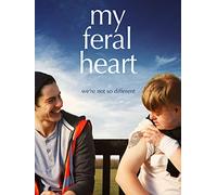 My Feral Heart