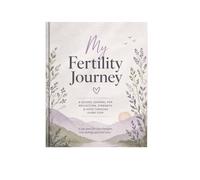 My Fertility Journal: A Guided Workbook for Trying to Conceive and Emotional Support: A Gentle Space to Track, Reflect, and Navigate Your Fertility Journey (Mental Health support)