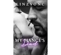 My Fiance's Dad: 2 (The Temptation Series)