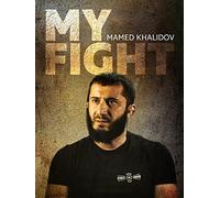 My fight. Mamed Khalidov
