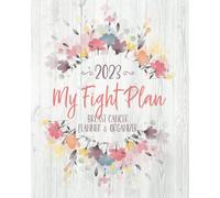 My Fight Plan: 2023 Breast Cancer Planner & Organizer