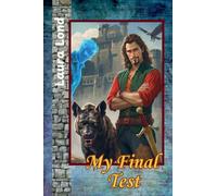 My Final Test: 3 (The Lakeland Knight)