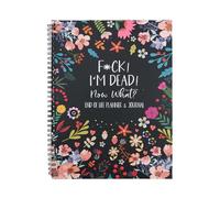 My Final Wishes Planner UK, Fuck I'M Dead Now What Book Guided, Last Wishes, Funeral Planner Death Book Organiser (Flowers-B)
