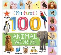 My First 100 Animal Words (Tabbed Board Book)