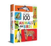 My First 100 Animals And Birds: Padded Board Books