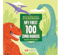 My First 100 Dino Words in English and Spanish