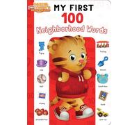 My First 100 Neighborhood Words (Daniel Tiger's Neighborhood)