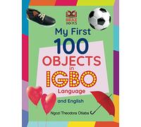 My First 100 Objects in Igbo Language and English