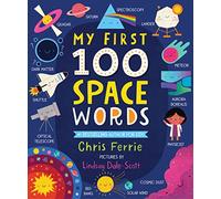 My First 100 Space Words (My First STEAM Words): 1