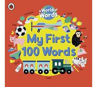 My First 100 Words: A World of Words