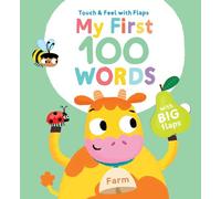 My First 100 Words Touch & Feel with Flaps - Farm