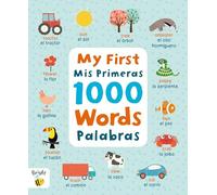 My First 1000 Words Spanish/MIS Primeras Palabras