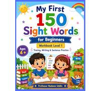 My First 150 Sight Words for Beginners Workbook Level 1