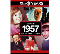 My First 18 Years - Born in 1957 : From 1957 to 1974
