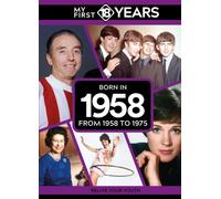My First 18 Years - Born in 1958 : From 1958 to 1975