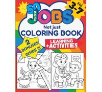 My First 50 Jobs not Just Coloring Book: Careers, Professions, Educational Activities for Kids 3-7 (My First Learning Adventures (English Edition))