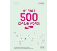 MY FIRST 500 KOREAN WORDS BOOK 2: with audio download or stream