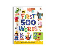 My First 500 Words: ABCs, Numbers, Shapes, Colors, Animals & More | A Vibrant Picture Dictionary for Toddlers to Learn First Words I Ages 1+ [Penguin Early Learning Series]