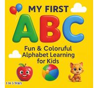 MY FIRST ABC: 1 to 5 years kids book