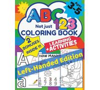 My First ABC & 123 Not Just Coloring Book Left-Handed Edition: Fun Learning Gift for Ages 3-5 (My First Learning Adventures (English Edition))