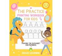 My First ABC & 123 Tracing Book for Kids Ages 2-6: Learn Letters, Numbers 1-50, Handwriting Practice & Preschool Skills (Grace Learning Early Skills Series)